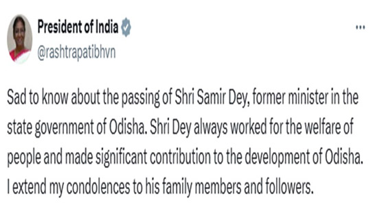 President Murmu Expresses Sadness over Passing of Former Odisha Minister Samir Dey