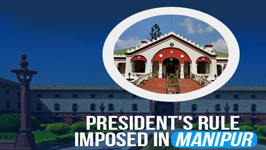 President’s rule imposed in Manipur