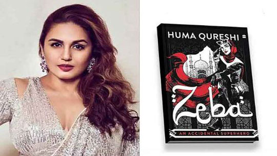 Huma Qureshi turns novelist with ‘Zeba – An Accidental Superhero’